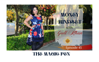 Episode 45: How to Use the Magic Pen To Create Wealth
